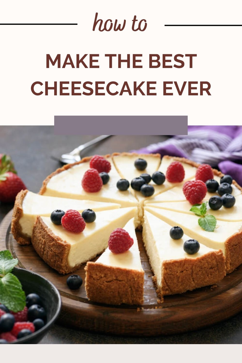 The Best Cheesecake Recipe | Recipes Of Holly - Easy And Quick Recipes