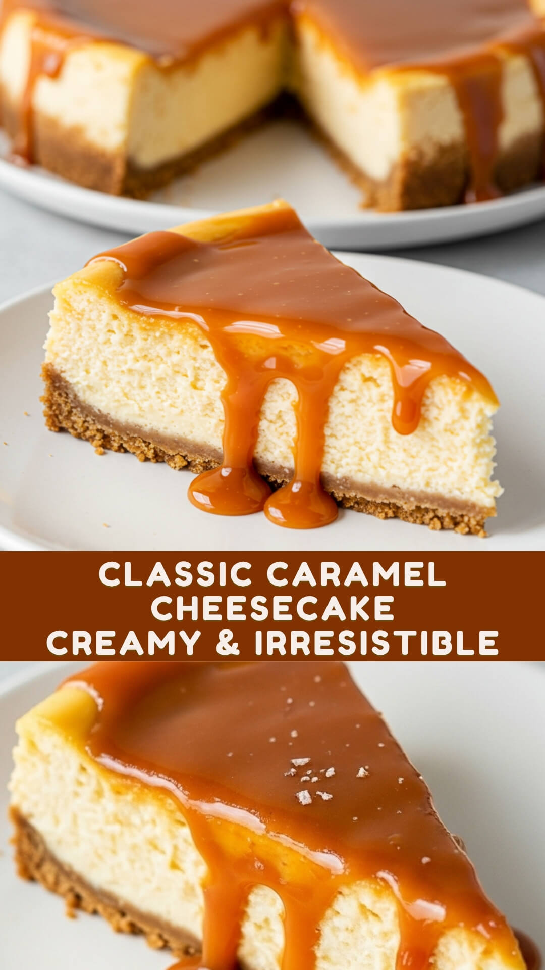 Classic Caramel Cheesecake – Creamy & Irresistible