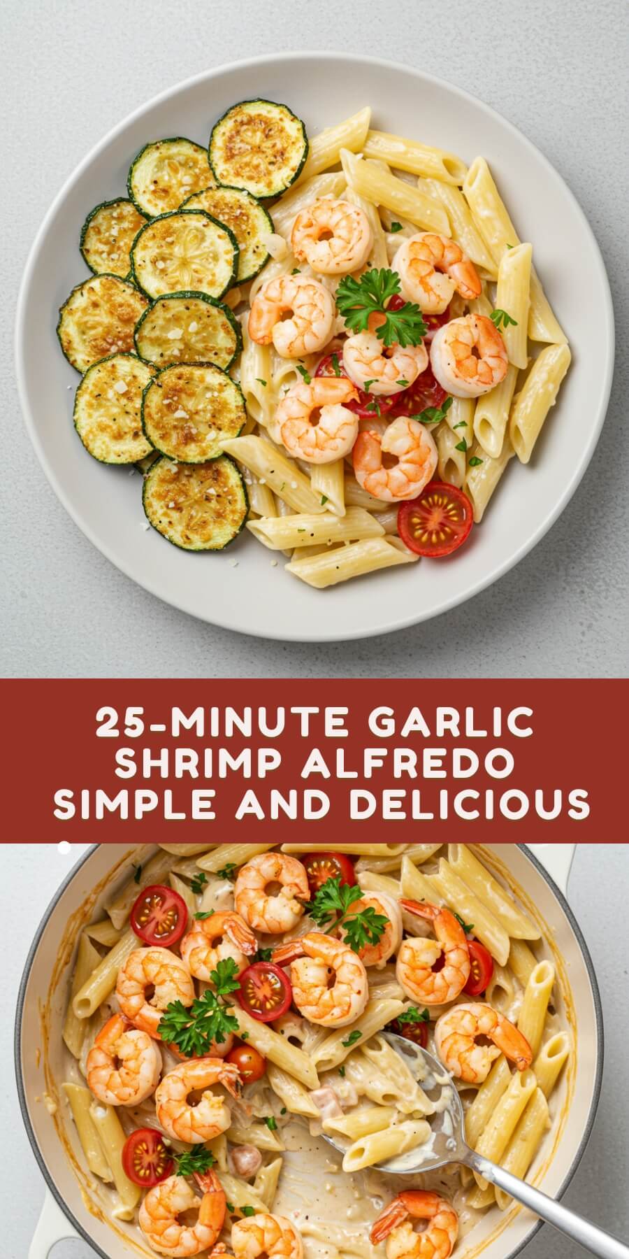 25-Minute Garlic Shrimp Alfredo, Simple and Delicious