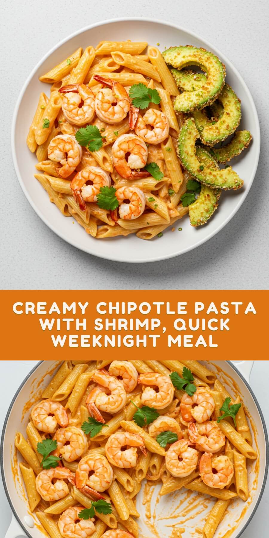 Creamy Chipotle Pasta with Shrimp, Quick Weeknight Meal