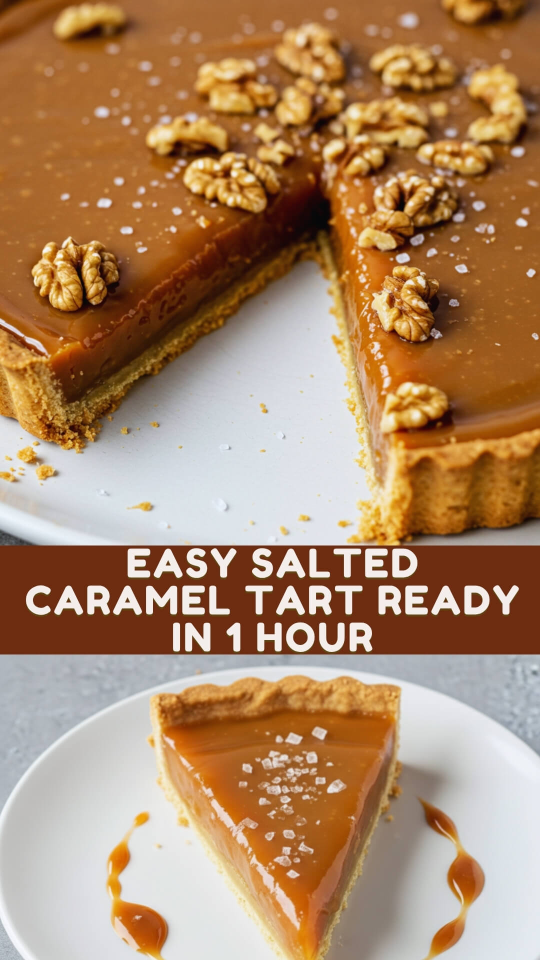 Easy Salted Caramel Tart Ready in 1 Hour