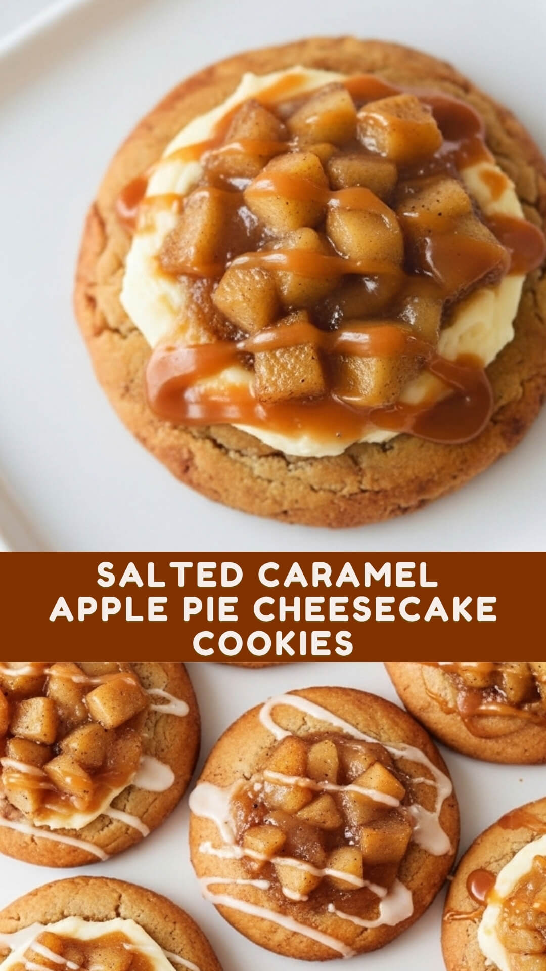Salted Caramel Apple Pie Cheesecake Cookies