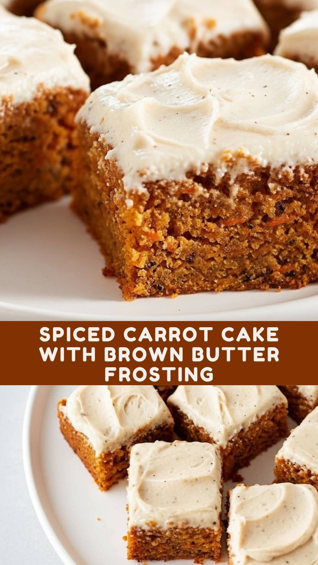 Spiced Carrot Cake with Brown Butter Frosting